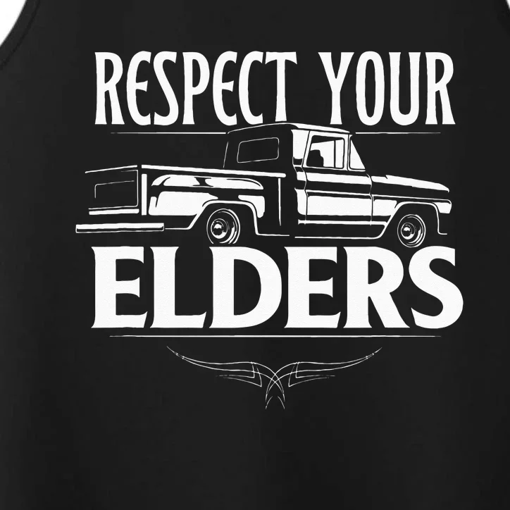 Funny Classic Truck Guy Respect Your Elders Performance Tank