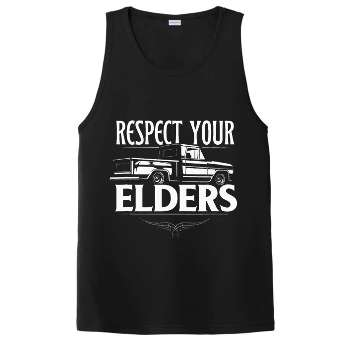 Funny Classic Truck Guy Respect Your Elders Performance Tank