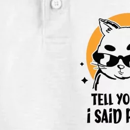 Funny Cat Tell Your Cat I Said Pspsps Dry Zone Grid Performance Polo