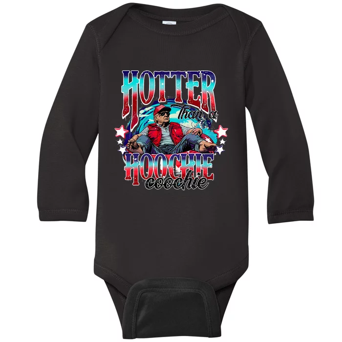 Funny Cute Trump Hotter Than A Hoochie Coochie Baby Long Sleeve Bodysuit