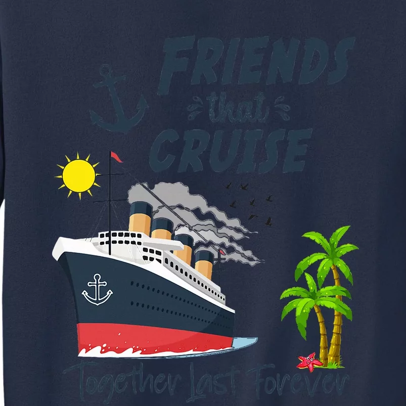 Friends Cruise Together 2024 Vacation Sweatshirt