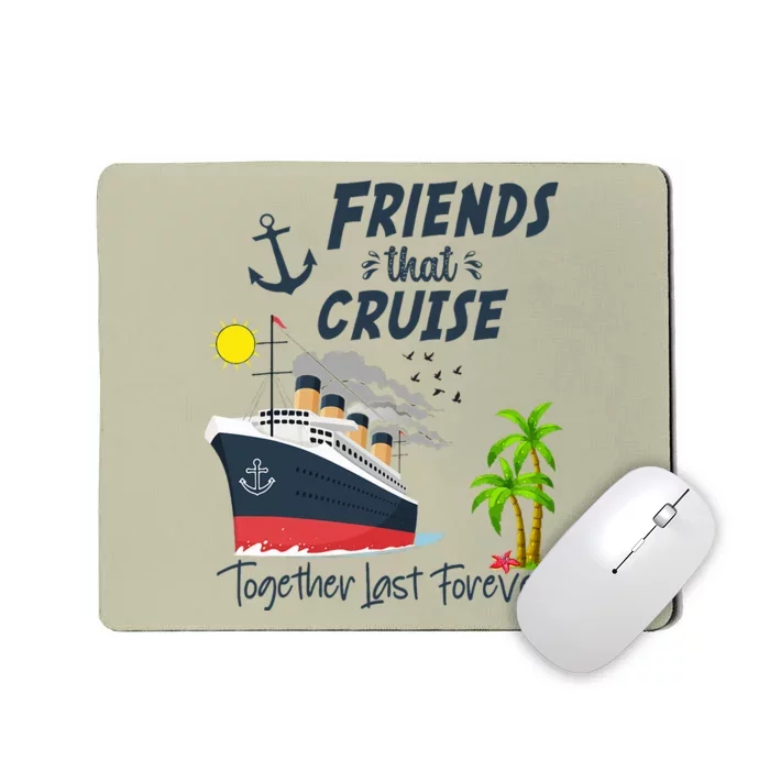 Friends Cruise Together 2024 Vacation Mousepad