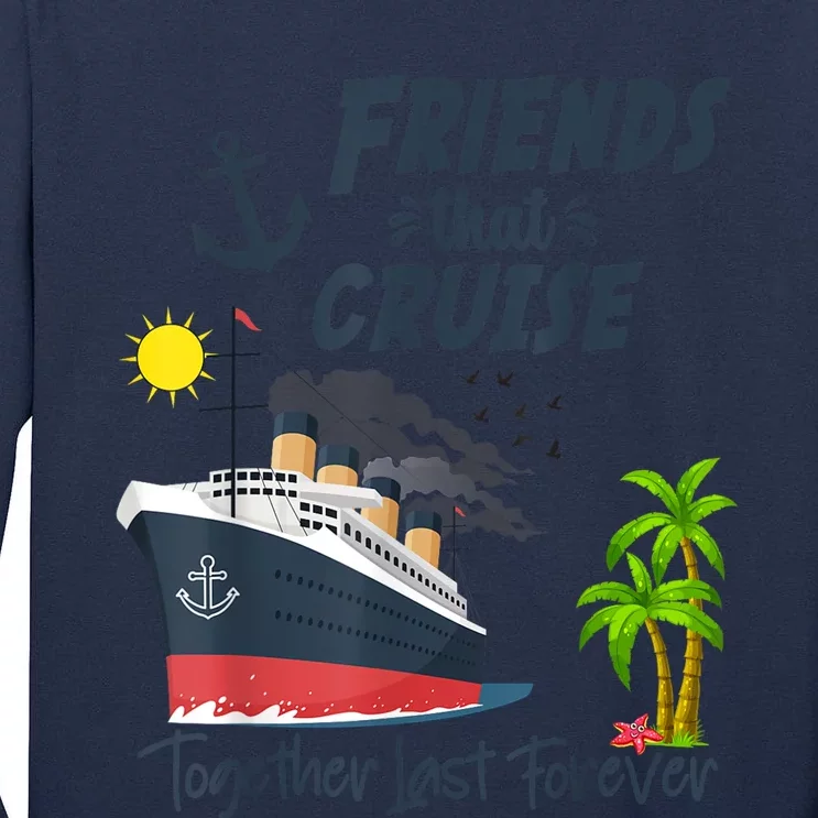 Friends Cruise Together 2024 Vacation Tall Long Sleeve T-Shirt