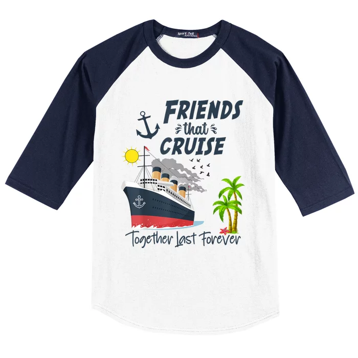 Friends Cruise Together 2024 Vacation Baseball Sleeve Shirt