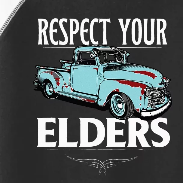 Funny Classic Truck Guy Respect Your Elders Toddler Fine Jersey T-Shirt