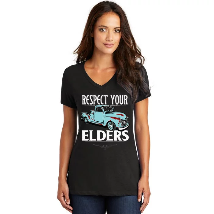 Funny Classic Truck Guy Respect Your Elders Women's V-Neck T-Shirt