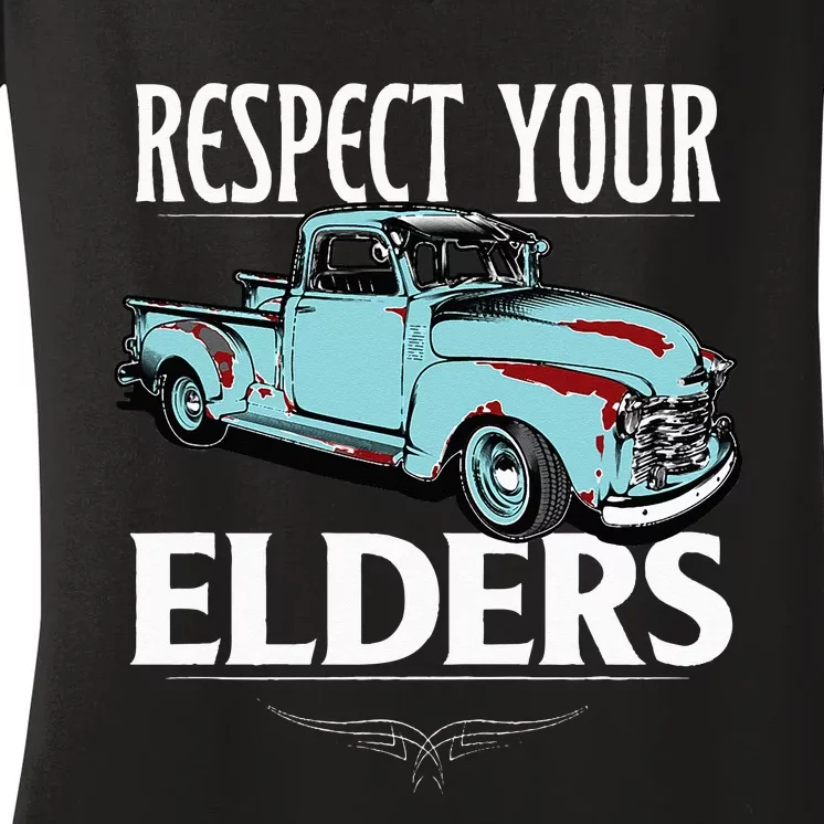 Funny Classic Truck Guy Respect Your Elders Women's V-Neck T-Shirt