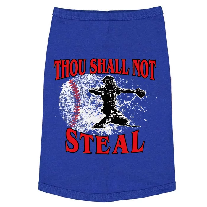 Funny Catchers Thou Shall Not Steal Baseball Doggie Tank