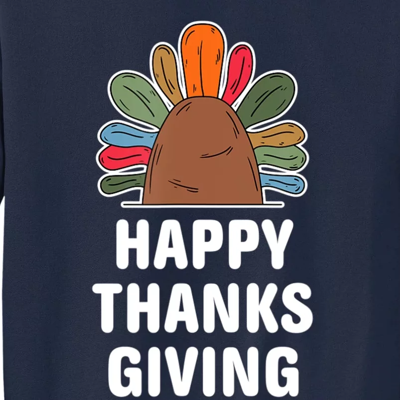 Funny Cute Thankful Happy Thanksgiving Autumn Fall Tall Sweatshirt