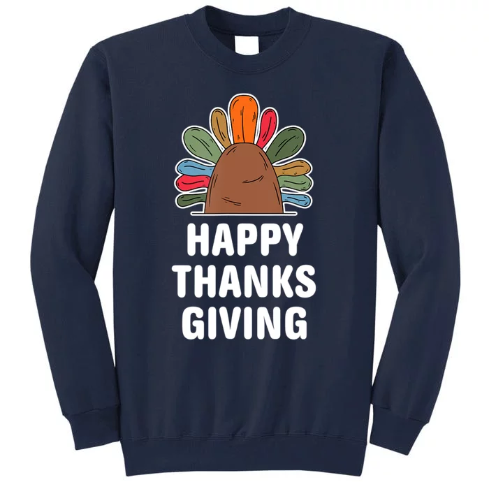 Funny Cute Thankful Happy Thanksgiving Autumn Fall Tall Sweatshirt