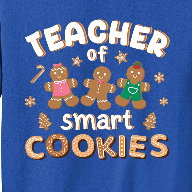 Funny Christmas Teacher Of Smart Cookies Students Xmas Gift Tall Sweatshirt