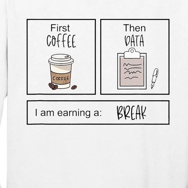 First Coffee Then IEP Teacher SPED Teacher Coffee Lover Gift Tall Long Sleeve T-Shirt