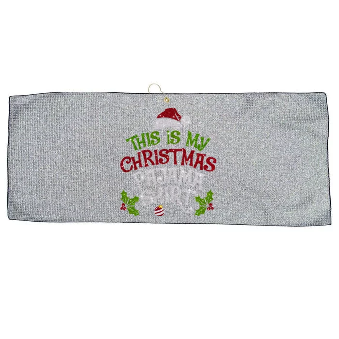 Funny Christmas This Is My Christmas Pajamas Cute Gift Large Microfiber Waffle Golf Towel