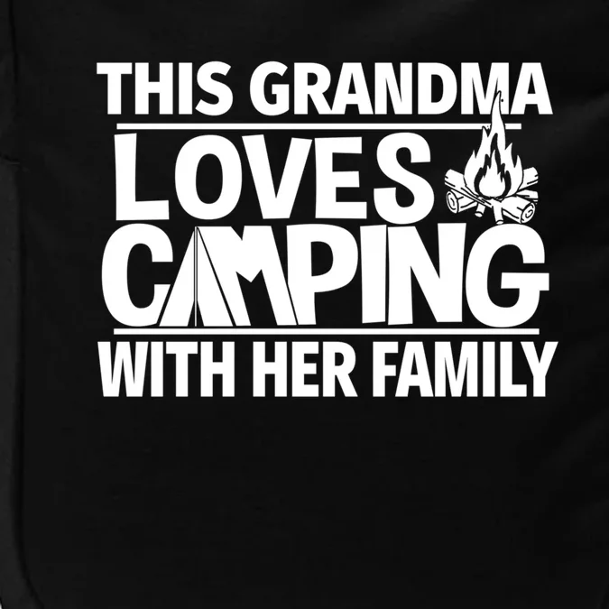 Family Camping Trip Grandma Loves Camping Great Gift Impact Tech Backpack