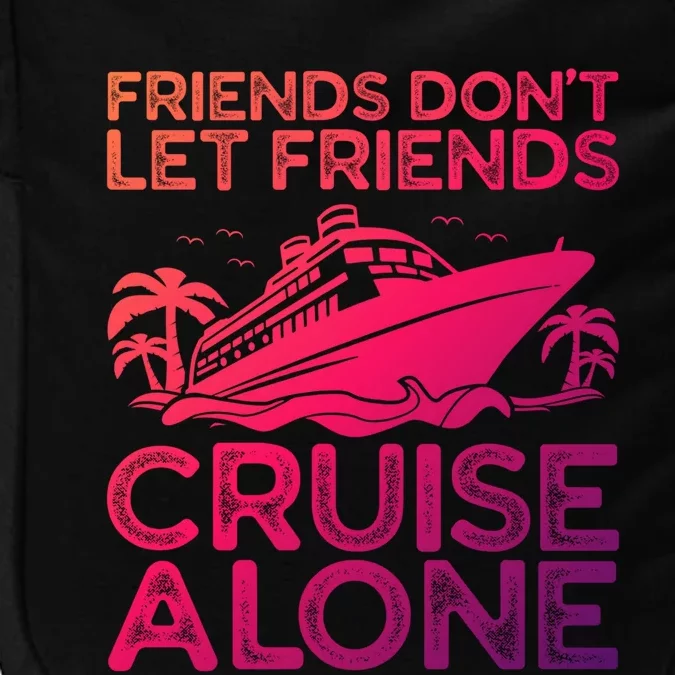 Friends Cruise Trip Summer Vacation Friends Travel Gift Impact Tech Backpack