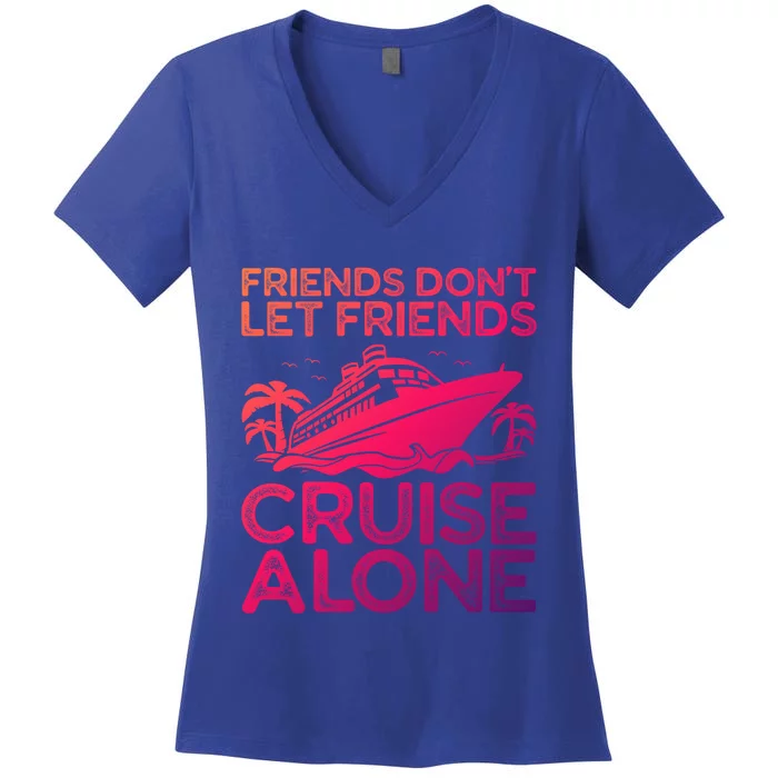 Friends Cruise Trip Summer Vacation Friends Travel Gift Women's V-Neck T-Shirt