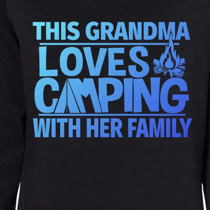 Family Camping Trip Funny Gift This Grandma Loves Camping Womens California Wash Sweatshirt