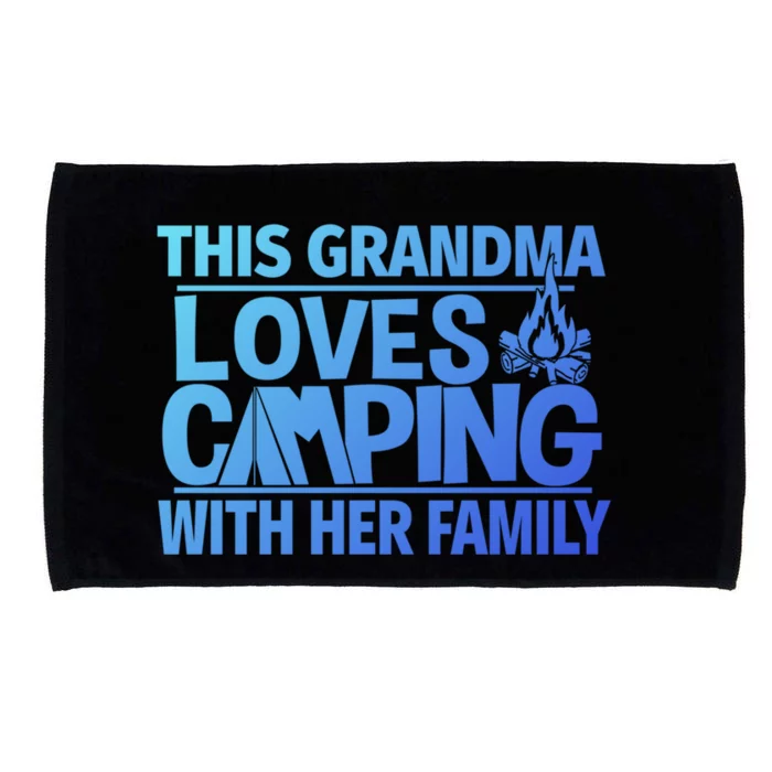 Family Camping Trip Funny Gift This Grandma Loves Camping Microfiber Hand Towel