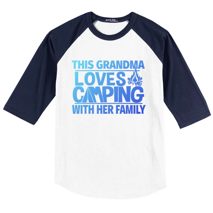 Family Camping Trip Funny Gift This Grandma Loves Camping Baseball Sleeve Shirt