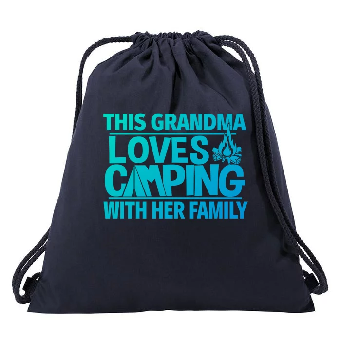 Family Camping Trip Funny Gift This Grandma Loves Camping Drawstring Bag