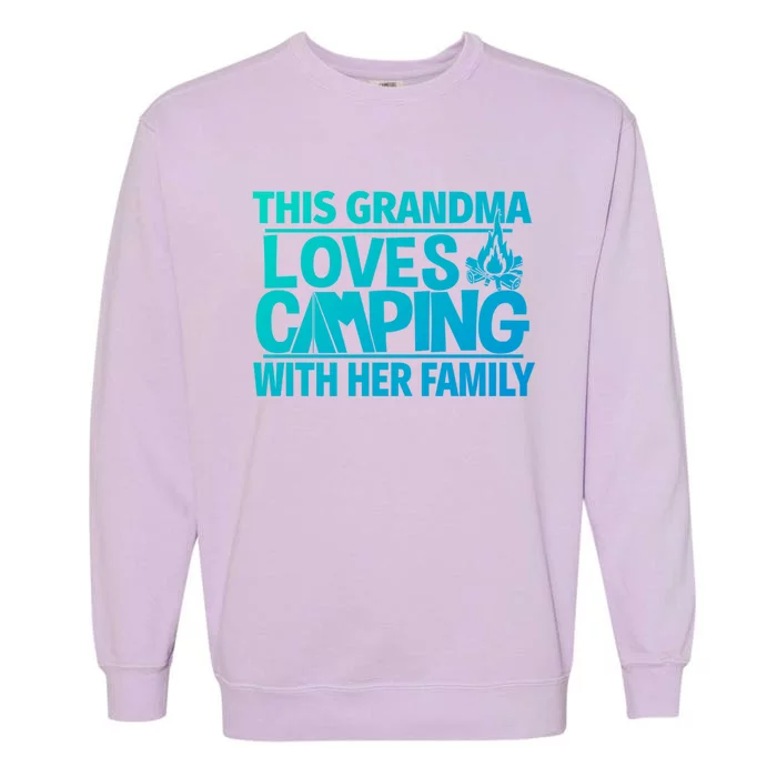 Family Camping Trip Funny Gift This Grandma Loves Camping Garment-Dyed Sweatshirt