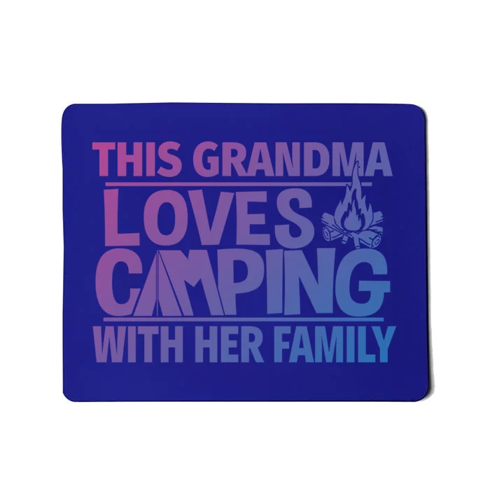 Family Camping Trip Funny Gift This Grandma Loves Camping Mousepad