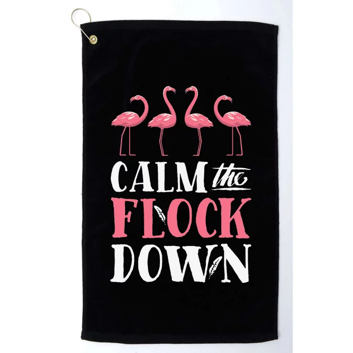 Flamingo Calm The Flock Down Funny Pink Bird Lovers Summer Platinum Collection Golf Towel