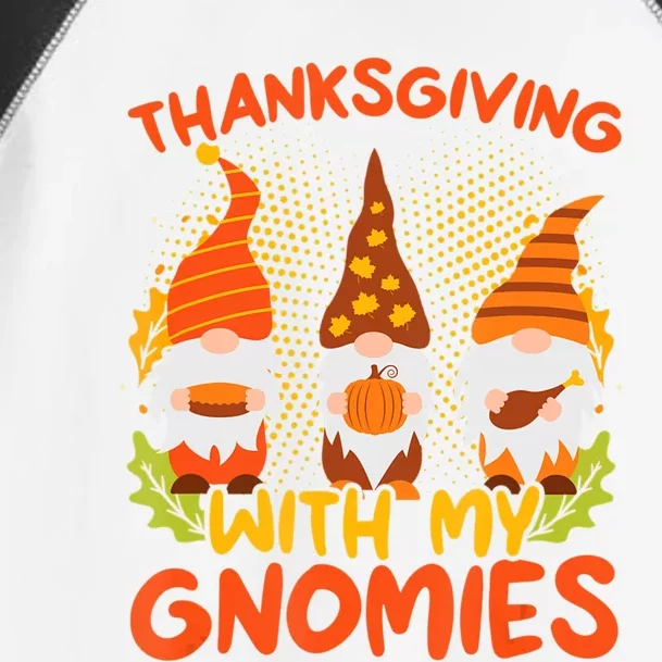 Funny Cute Thanksgiving With My Gnomies Pumpkin Fall Autumn Gnomes Toddler Fine Jersey T-Shirt