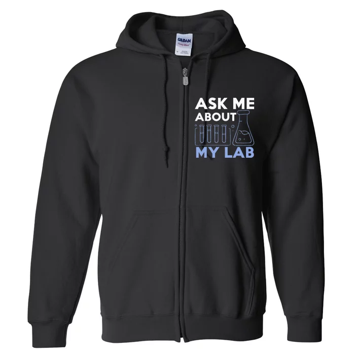 Funny Chemistry Teacher Laboratory Science Student Chemist Full Zip Hoodie