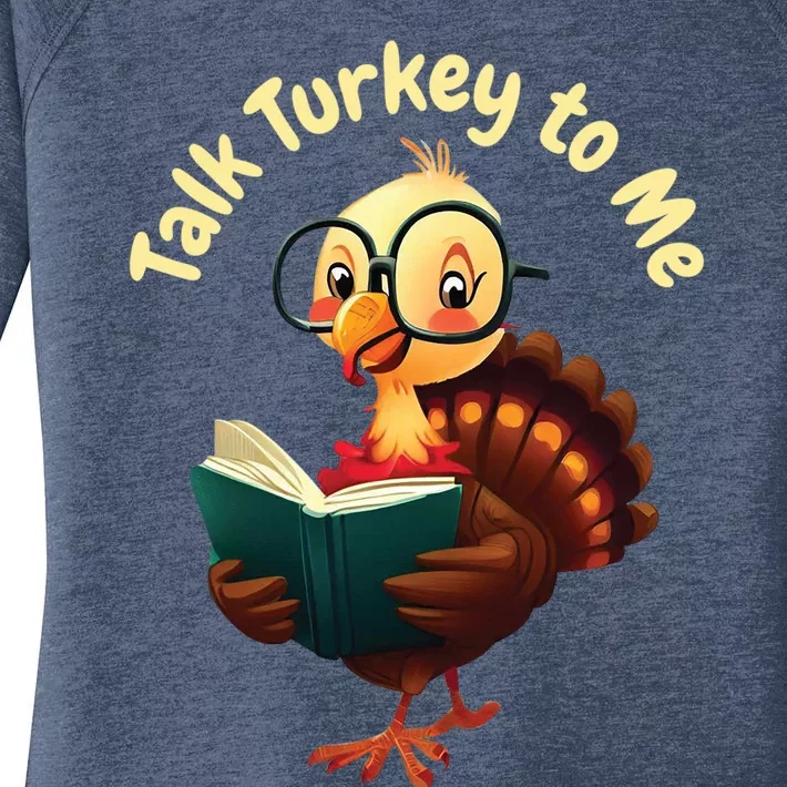 Feathered Conversations Talk Turkey To Me Thanksgiving Meaningful Gift Women's Perfect Tri Tunic Long Sleeve Shirt