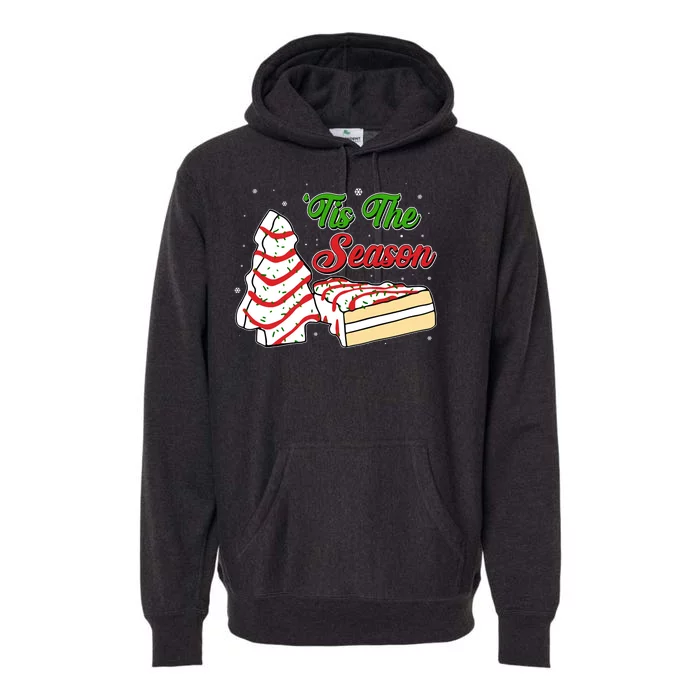 Funny Christmas Tis The Season Tree Cakes Premium Hoodie