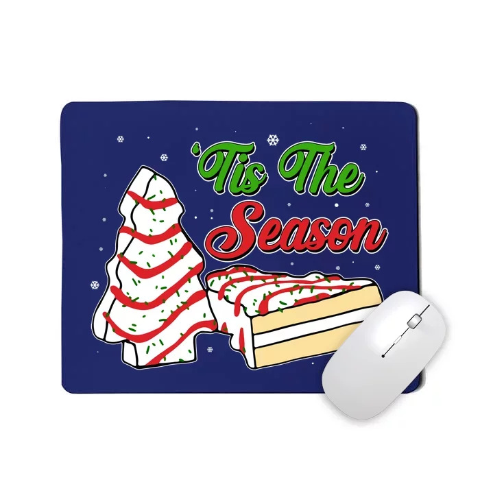 Funny Christmas Tis The Season Tree Cakes Mousepad