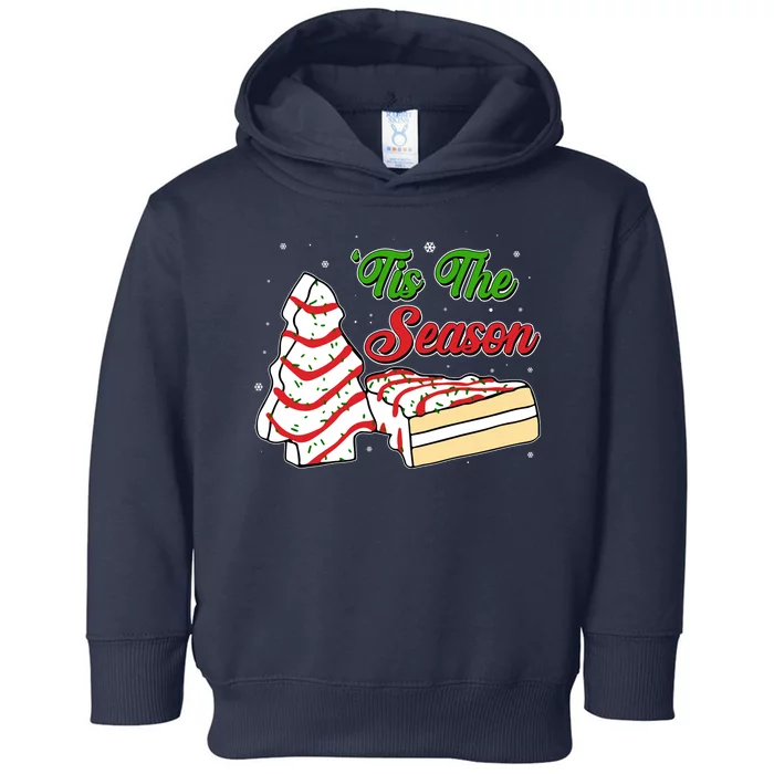 Funny Christmas Tis The Season Tree Cakes Toddler Hoodie