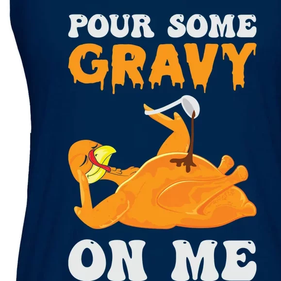 Funny Cute Thanksgiving Pour Some Gravy On Me Turkey Ladies Essential Flowy Tank