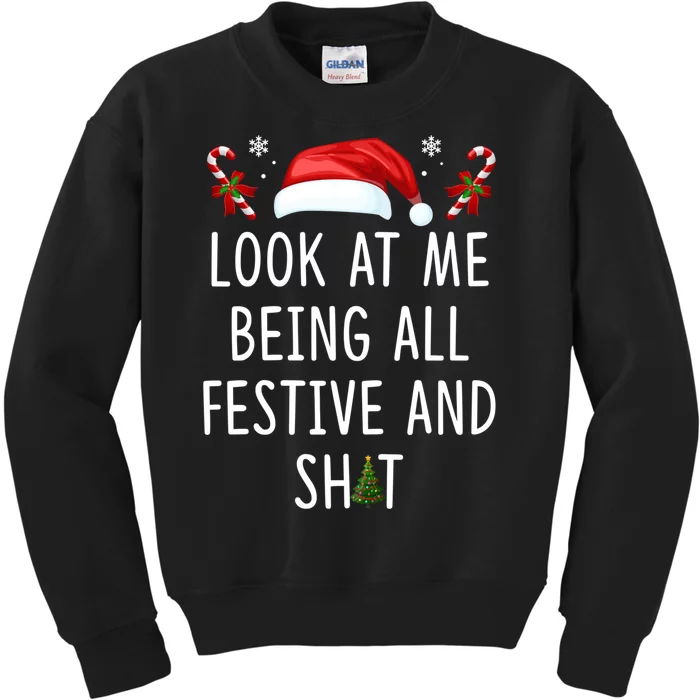 Funny Christmas Tree Look At Me Being All Festive And Shit Kids Sweatshirt