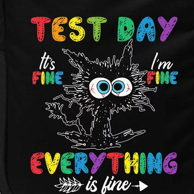 Funny Cat Test Day Its Fine Im Fine Everything Is Fine Impact Tech Backpack