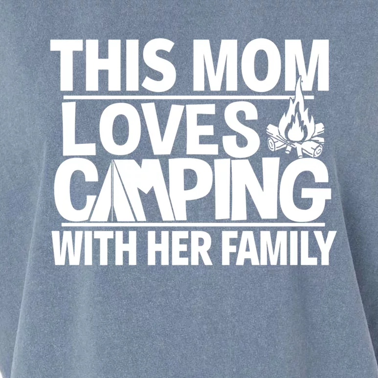 Family Camping Trip Gift Great Gift This Mom Loves Camping Garment-Dyed Women's Muscle Tee