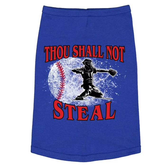 Funny Catchers Thou Shall Not Steal Baseball Cute Gift Doggie Tank