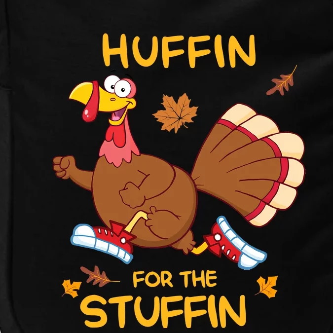 Funny Cute Thanksgiving Run Squad Huffin For The Stuffin Turkey Trot Impact Tech Backpack