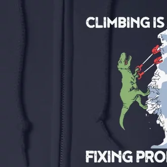 Funny Climbing TRex Rock Climber Dinosaur Tee Full Zip Hoodie