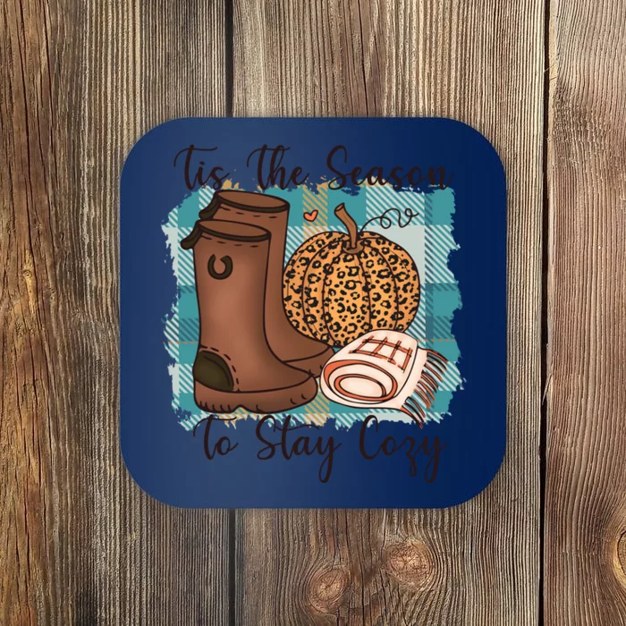 Funny Cute Tis The Season To Stay Cozy Fall Vibes Autumn Thanksgiving Coaster