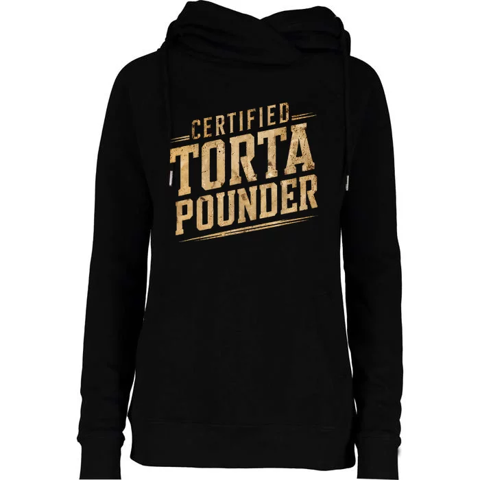 Funny Certified Torta Pounder Latino Womens Funnel Neck Pullover Hood