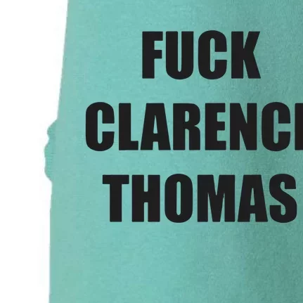 Fuck Clarence Thomas Doggie 3-End Fleece Hoodie