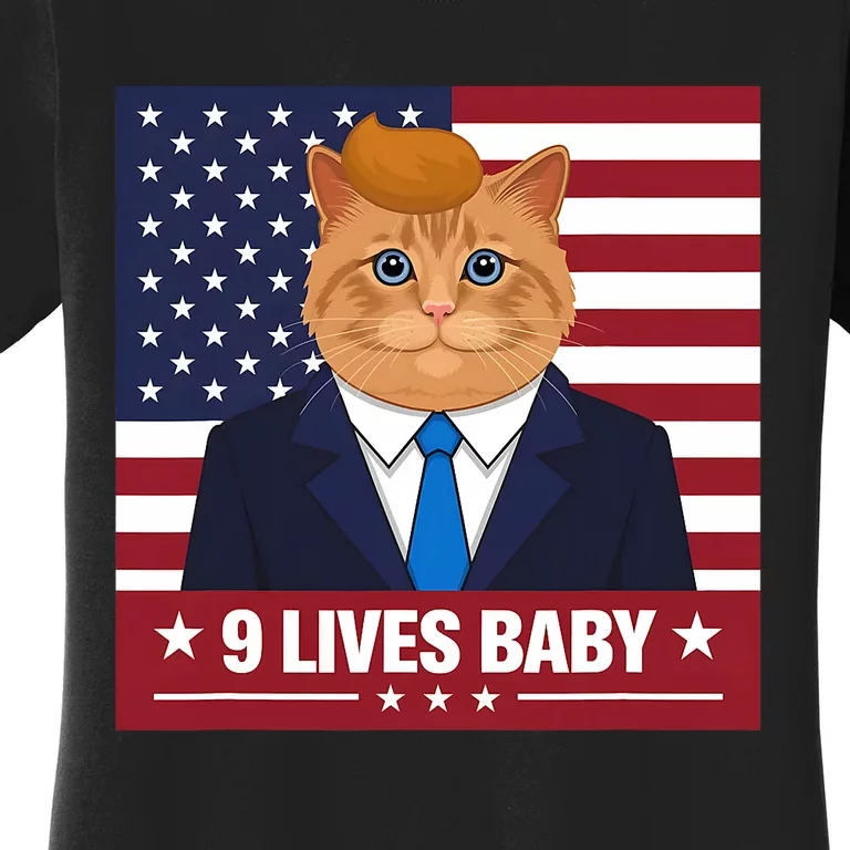 Funny Cat Trump 9 Lives Baby Even My Cat Loves Trump 2024 Women's T-Shirt