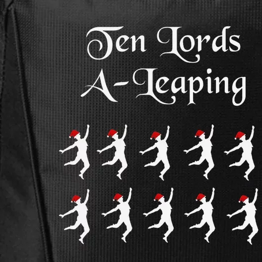 Funny Christmas Tee Shirt Lords A Leaping Tee City Backpack