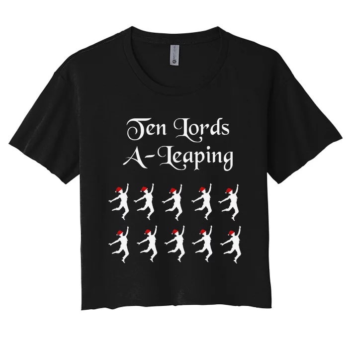 Funny Christmas Tee Shirt Lords A Leaping Tee Women's Crop Top Tee