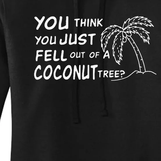 Funny Coconut Tree Kamala Harris Political Humor Women's Pullover Hoodie