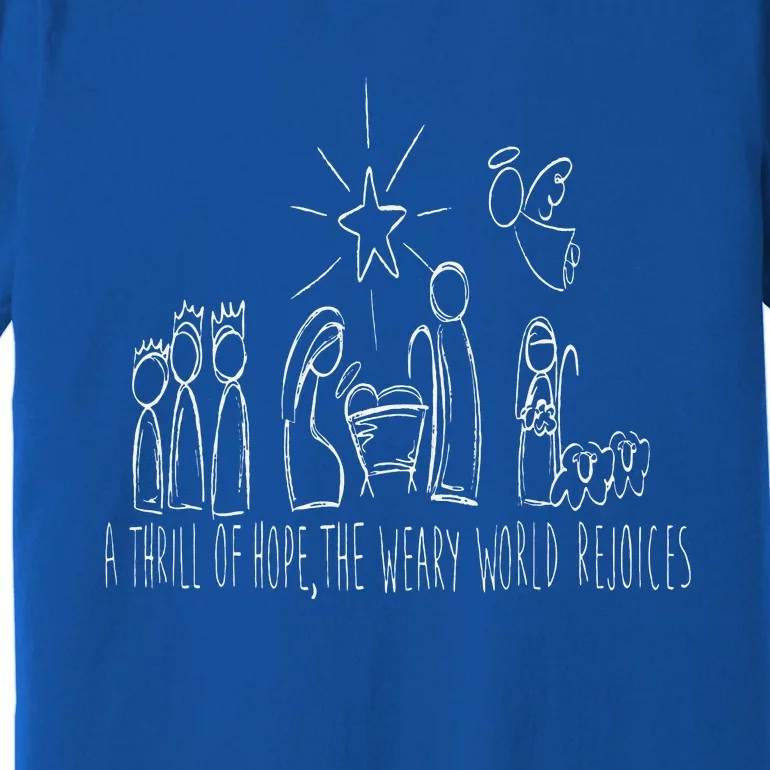 Family Christmas Thrill Of Hope The Weary World Rejoices Premium T-Shirt