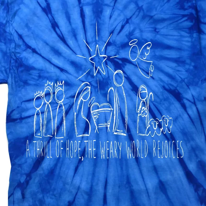 Family Christmas Thrill Of Hope The Weary World Rejoices Tie-Dye T-Shirt