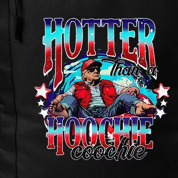 Funny Cute Trump Hotter Than A Hoochie Coochie Gift Daily Commute Backpack